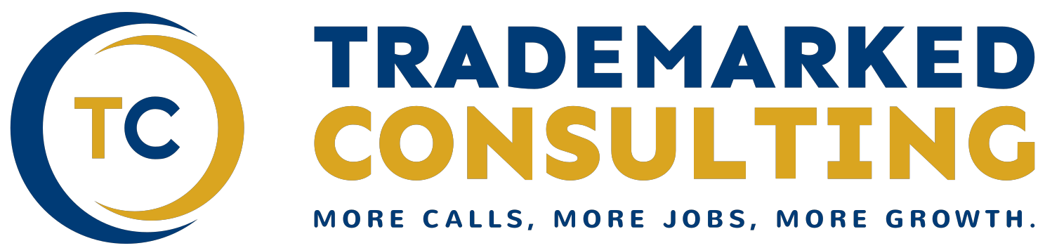 TradeMarked Consulting — More Calls, More Jobs, More Growth.